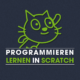 Programmieren lernen in Scratch
