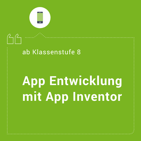 App Entwicklung mit App Inventor