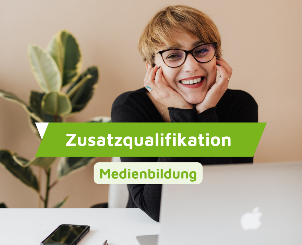 Zusatzqualifikation Medienbildung