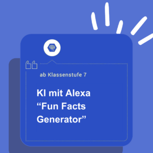 KI mit Alexa UE - Mission 2